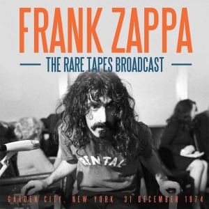 Zappa Frank - Rare Tapes Broadcast The (Live Broa in the group CD / Pop-Rock at Bengans Skivbutik AB (2255615)