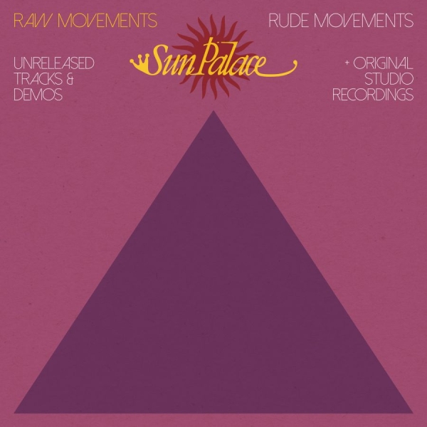 Sunpalace - Raw Movements / Rude Movements in the group CD / Bestsellers at Bengans Skivbutik AB (2255654)