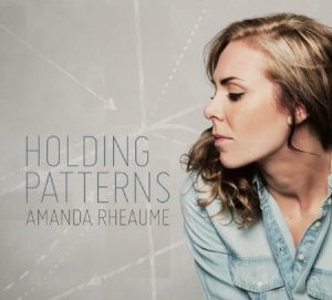 Rheaume Amanda - Holding Patterns in the group CD / Pop at Bengans Skivbutik AB (2255704)