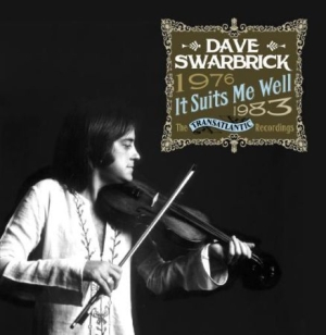 Swarbrick Dave - It Suits Me Well: The Transatlantic in the group CD / Pop-Rock at Bengans Skivbutik AB (2255739)