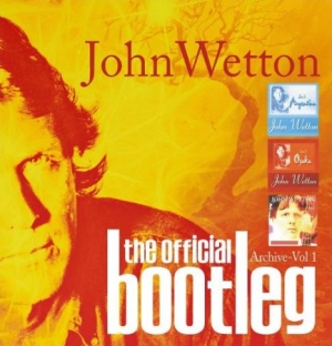 Wetton John - Official  Bootleg Archive Vol. 1: D in the group CD / Pop-Rock at Bengans Skivbutik AB (2255768)
