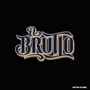Il Brutto - Pay'em To Leave in the group VINYL / Rock at Bengans Skivbutik AB (2255793)