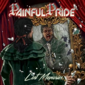 Painful Pride - Lost Memories in the group CD / Hårdrock at Bengans Skivbutik AB (2257763)