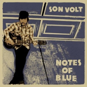 Son Volt - Notes Of Blue in the group OUR PICKS / Blowout / Blowout-CD at Bengans Skivbutik AB (2258452)