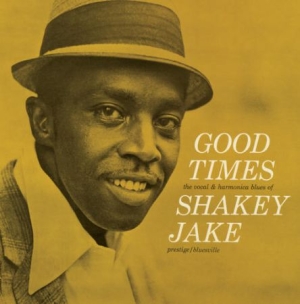 Shakey Jake - Good Time in the group VINYL / Jazz/Blues at Bengans Skivbutik AB (2258507)