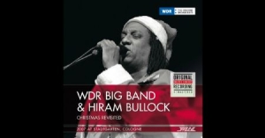 Bullock Hiram & Wdr Big Band - Christmas Revisited (2007, Cologne, in the group CD / Jazz/Blues at Bengans Skivbutik AB (2258567)
