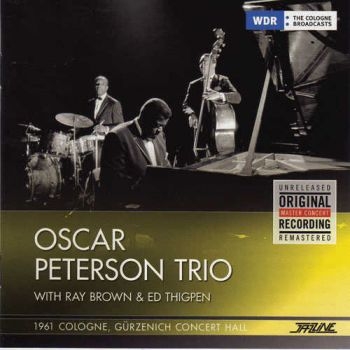 Peterson Oscar (Trio) - 1961 Cologne, Gurzenich Concert Hal in the group VINYL / Bestsellers at Bengans Skivbutik AB (2258569)