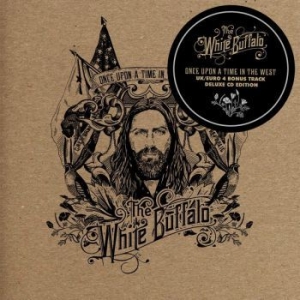 White Buffalo The - Once Upon A Time In The West (Delux in the group CD / Pop-Rock at Bengans Skivbutik AB (2260157)