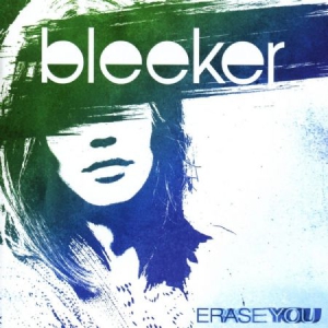 Bleeker - Erase You in the group CD / Rock at Bengans Skivbutik AB (2262783)