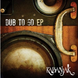 Kabanjak - Dub To Go (Ep) in the group VINYL / Dans/Techno at Bengans Skivbutik AB (2262918)