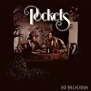 Pockets - So Delicious in the group CD / RNB, Disco & Soul at Bengans Skivbutik AB (2262977)