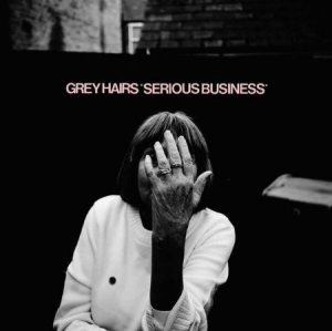 Grey Hairs - Serious Business in the group VINYL / Rock at Bengans Skivbutik AB (2262997)