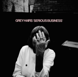 Grey Hairs - Serious Business in the group CD / Rock at Bengans Skivbutik AB (2262998)