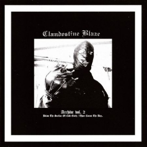 Clandestine Blaze - Archives Vol. 2 in the group CD / Hårdrock at Bengans Skivbutik AB (2263084)