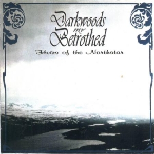 Darkwoods My Betrothed - Heirs Of The Northstar in the group CD / Hårdrock/ Heavy metal at Bengans Skivbutik AB (2263108)