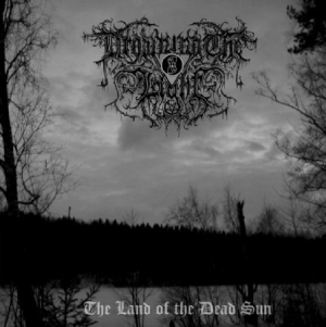 Drowning The Light - Land Of The Dead Sun in the group CD / Hårdrock at Bengans Skivbutik AB (2263119)