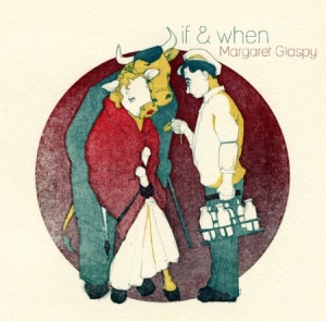 Glaspy Margaret - If & When Ep in the group CD / Pop at Bengans Skivbutik AB (2264430)