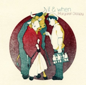 Glaspy Margaret - If & When Ep in the group CD / Pop-Rock at Bengans Skivbutik AB (2264430)