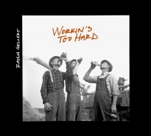 Gellert Rayna - Workin's Too Hard Ep in the group CD / Pop at Bengans Skivbutik AB (2264431)