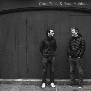 Chris Thile & Brad Mehldau - Chris Thile & Brad Mehldau in the group Minishops / Brad Mehldau at Bengans Skivbutik AB (2264670)