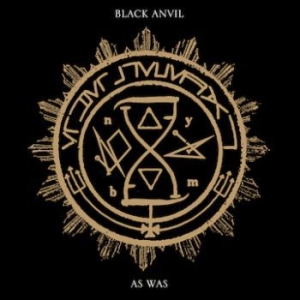 Black Anvil - As Was in the group CD / Upcoming releases / Hardrock/ Heavy metal at Bengans Skivbutik AB (2278585)