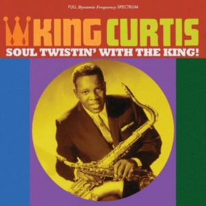 King Curtis - Soul Twistin' With The King! in the group CD / Pop-Rock,RnB-Soul at Bengans Skivbutik AB (2278921)