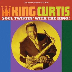 King Curtis - Soul Twistin' With The King in the group CD / Pop-Rock,RnB-Soul at Bengans Skivbutik AB (2278921)
