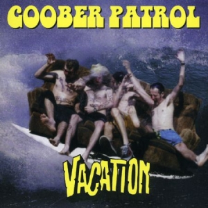 Goober Patrol - Vacation in the group CD / Pop-Rock at Bengans Skivbutik AB (2278975)