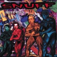 Snuff - Numb Nuts in the group CD / Pop-Rock at Bengans Skivbutik AB (2279004)