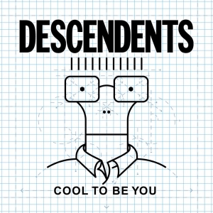 Descendents - Cool To Be You in the group OUR PICKS / Friday Releases / 2026-05-22 at Bengans Skivbutik AB (2279045)