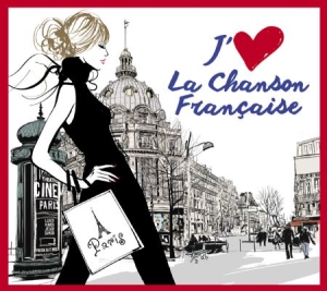 Blandade Artister - I Love French Chansons in the group CD / Pop at Bengans Skivbutik AB (2279099)
