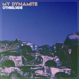 My Dynamite - Otherside in the group CD / Pop-Rock at Bengans Skivbutik AB (2279101)
