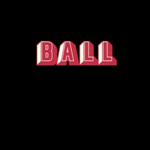Ball - Ball (Lim. Ed. Incl. Poster) in the group VINYL / Pop-Rock at Bengans Skivbutik AB (2279332)