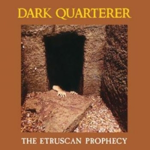 Dark Quarterer - Etruscan Prophecy The in the group CD / Hårdrock at Bengans Skivbutik AB (2279560)
