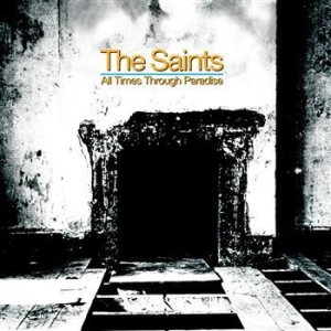 The Saints - All Times Through Paradise in the group Minishops / The Saints at Bengans Skivbutik AB (2280931)