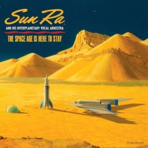 Sun Ra - The Space Age Is Here To Stay in the group CD / Jazz/Blues at Bengans Skivbutik AB (2280980)