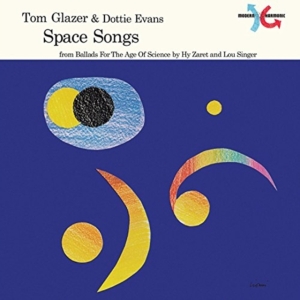 Glazer Tom & Dottie Evans - Space Songs (Red Vinyl) in the group VINYL / Jazz at Bengans Skivbutik AB (2280981)