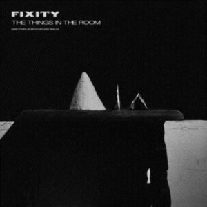 Fixity - Things In The Room in the group CD / Pop-Rock at Bengans Skivbutik AB (2281155)