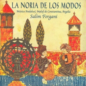 Fergani Salim - La Noria De Los Modos in the group CD / Elektroniskt at Bengans Skivbutik AB (2281281)