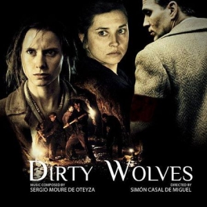 De Oteyza Sergio Moure - Dirty Wolves in the group CD / Film/Musikal at Bengans Skivbutik AB (2281292)