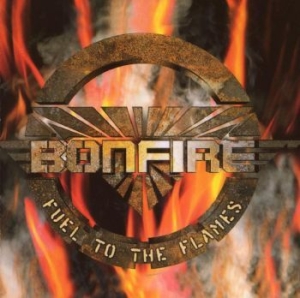 Bonfire - Fuel To The Flames in the group CD / Hårdrock at Bengans Skivbutik AB (2284778)
