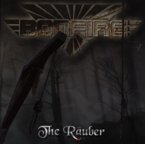 Bonfire - The Räuber in the group CD / Hårdrock/ Heavy metal at Bengans Skivbutik AB (2284780)