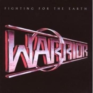 Warrior - Fighting For The Earth in the group CD / Hårdrock/ Heavy metal at Bengans Skivbutik AB (2284793)
