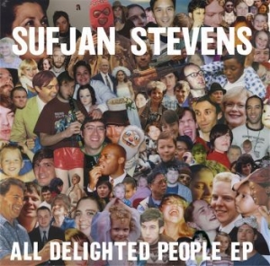 Sufjan Stevens - All Delighted People Ep in the group VINYL / Pop-Rock at Bengans Skivbutik AB (2285743)