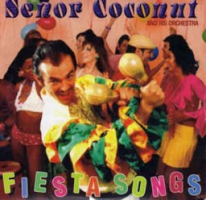 Senor Coconut - Fiesta Songs (+ Bonus) in the group CD / Pop at Bengans Skivbutik AB (2287754)