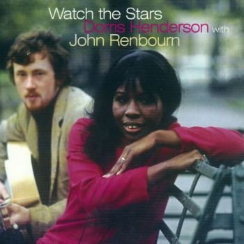 Henderson Dorris & John Renbourn - Watch The Stars in the group CD / Bestsellers at Bengans Skivbutik AB (2287898)