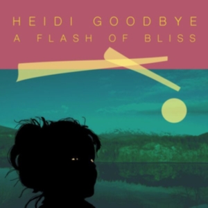 Heidi Goodbye - A Slash Of Bliss in the group CD / Country at Bengans Skivbutik AB (2287940)