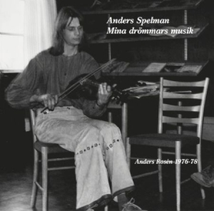Rosén Anders - Anders Spelman - Mina Drömmars Musi in the group CD / Elektroniskt at Bengans Skivbutik AB (2287953)