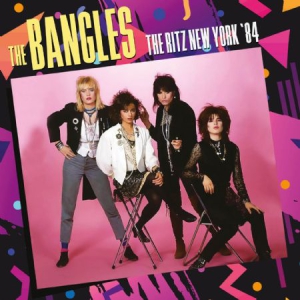 Bangles - Ritz 1984 in the group CD / Pop-Rock at Bengans Skivbutik AB (2288236)