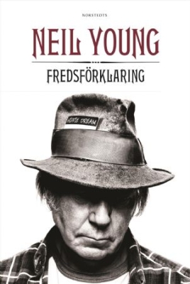 Neil Young - Fredsförklaring i gruppen VI TIPSAR / Musikböcker hos Bengans Skivbutik AB (228919)
